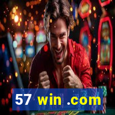 57 win .com